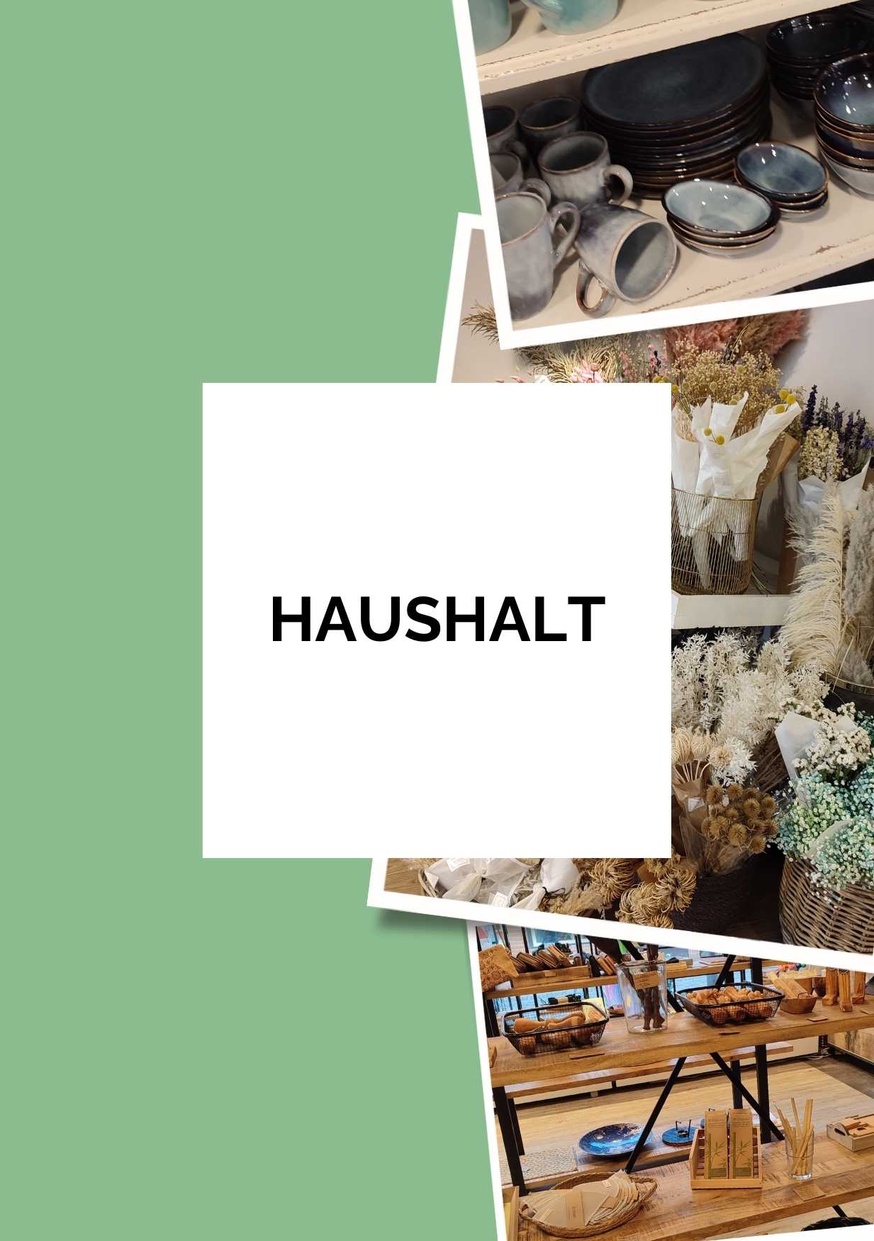 Zu sehen ist von dem Reiseführer Vegan und Nachhaltig durch Lüneburg eine Seite für die Kategorie Haushalt. Es zeigt eine Collage von Einkaufsmöglichkeiten im Bereich Haushalt, wie handgefertigte Keramik wie Tassen und Teller, eine Vielzahl getrockneter B